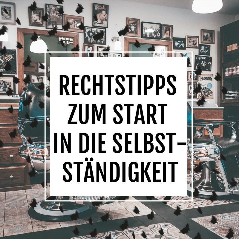 Start in die Selbständigkeit – was gilt es zu beachten?