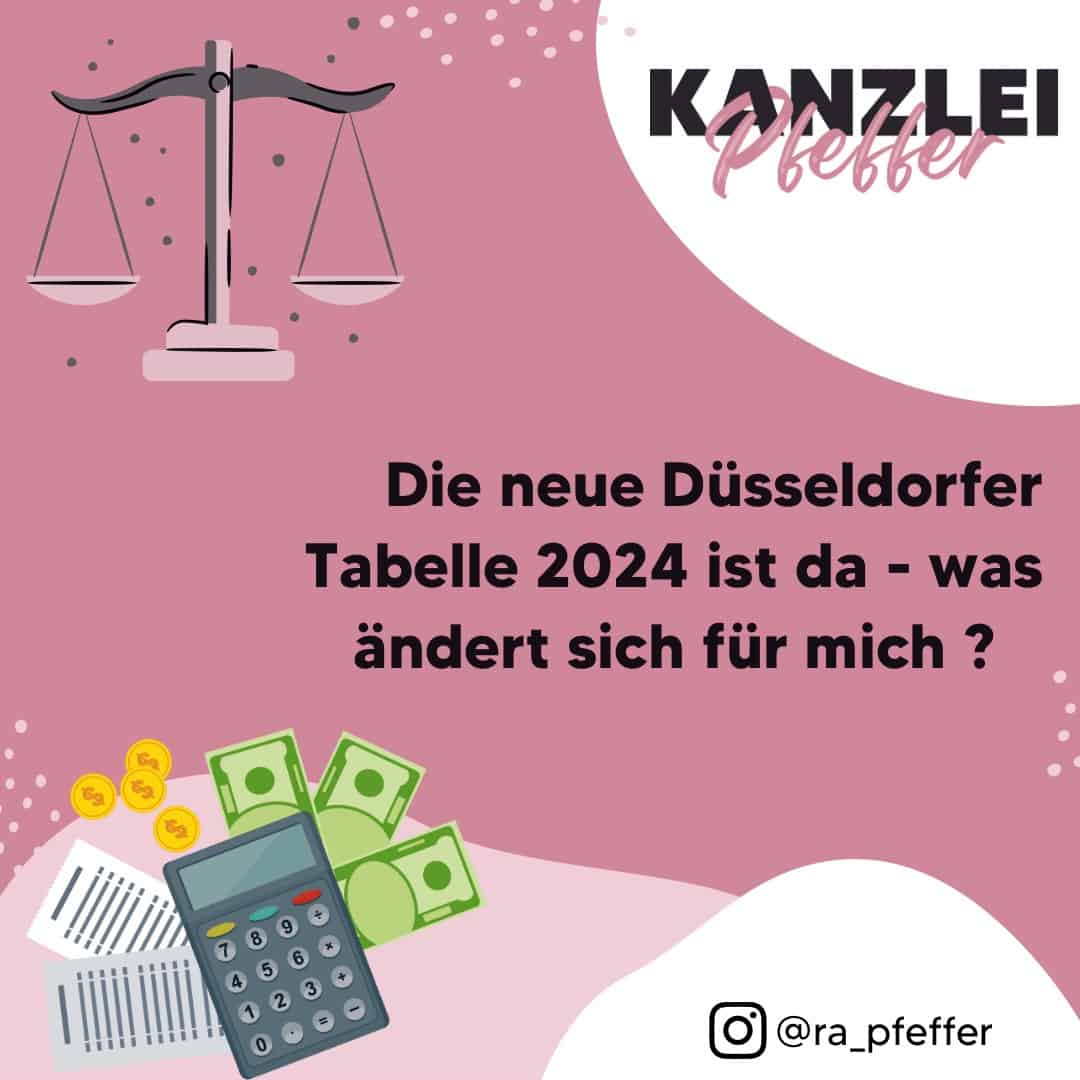 Die neue Düsseldorfer Tabelle 2024 ist da – was muss ich jetzt beachten? 