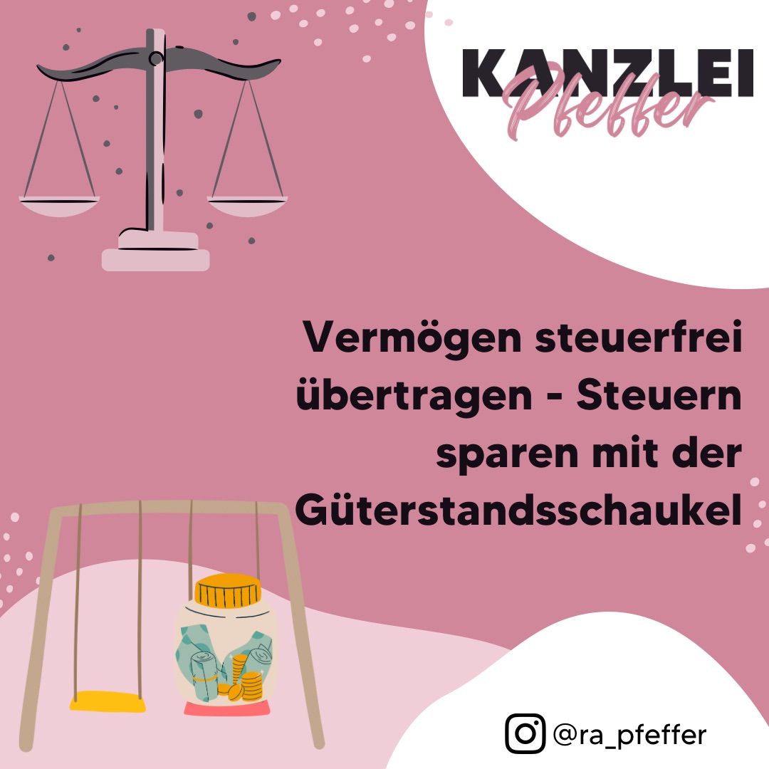 Die Güterstandsschaukel – „Swingen“ ohne Ehekrise